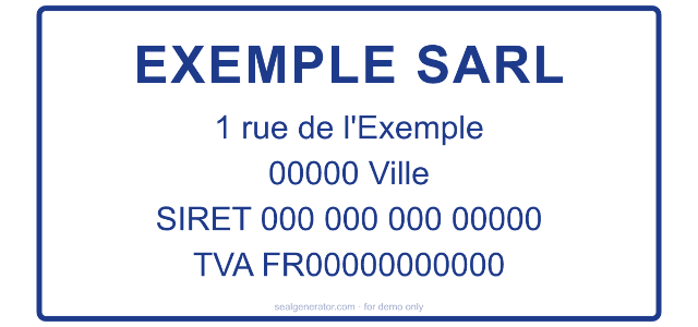 Structure typique d'un tampon commercial français : raison sociale, adresse, SIRET, TVA (données fictives).