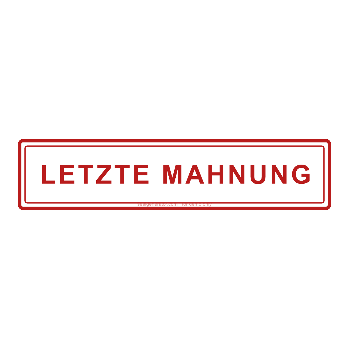 Stempel „Letzte Mahnung“ erstellen — Live-Vorschau