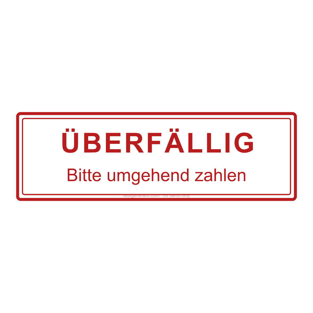 ÜBERFÄLLIG-Stempel erstellen — Live-Vorschau