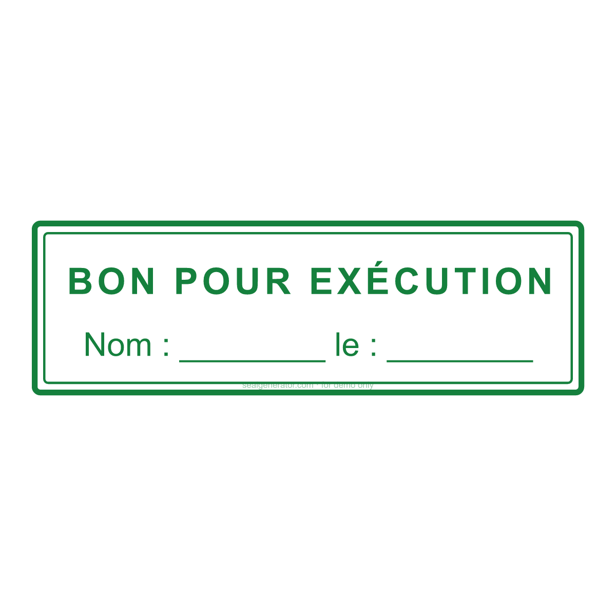 Créer un tampon BON POUR EXÉCUTION — Aperçu en direct
