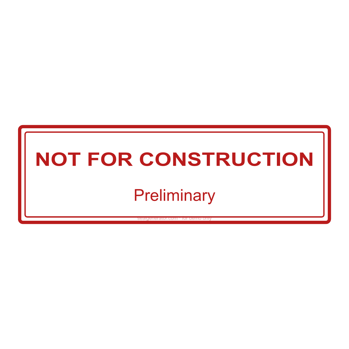 Not for Construction Stamp Generator — Live preview